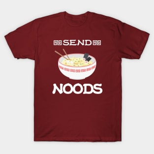 Send noods T-Shirt